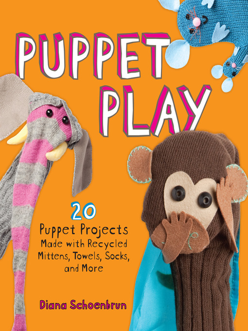 Title details for Puppet Play by Diana Schoenbrun - Available